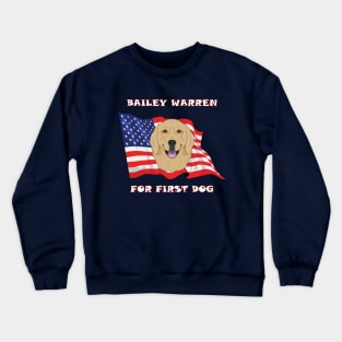 Bailey Warren for First Dog Crewneck Sweatshirt